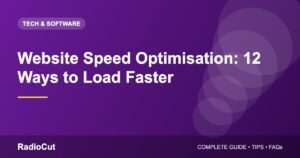 Website Speed Optimisation: 12 Ways to Make Your Site Load Faster