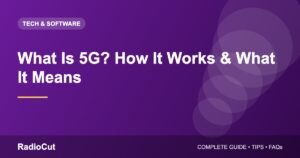 What Is 5G? How It Works and What It Means for You