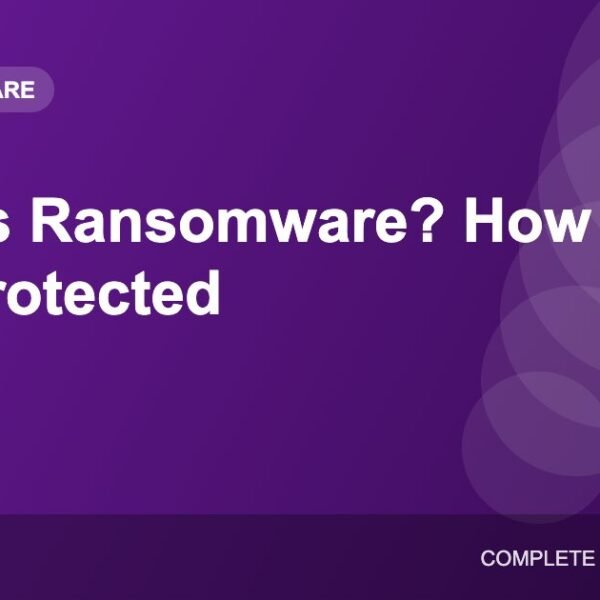 What Is Ransomware? How It Spreads and How to Protect Yourself