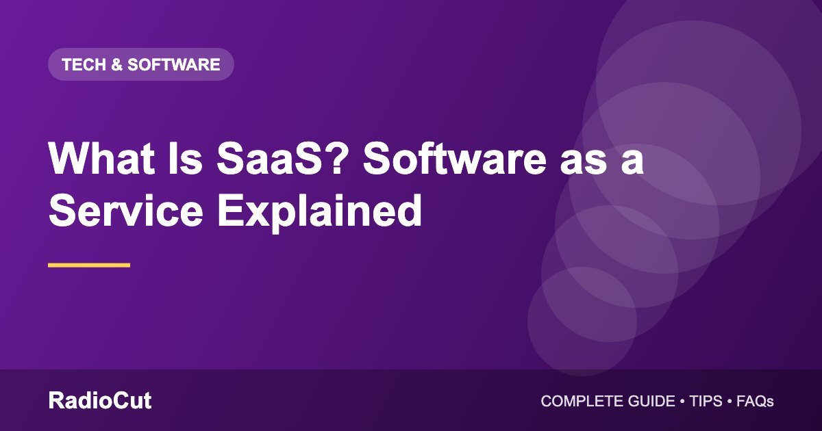What Is SaaS? Software as a Service Explained…