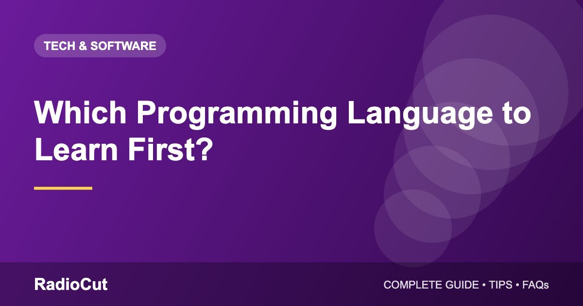 Which Programming Language Should You Learn First?